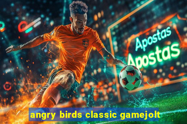 angry birds classic gamejolt